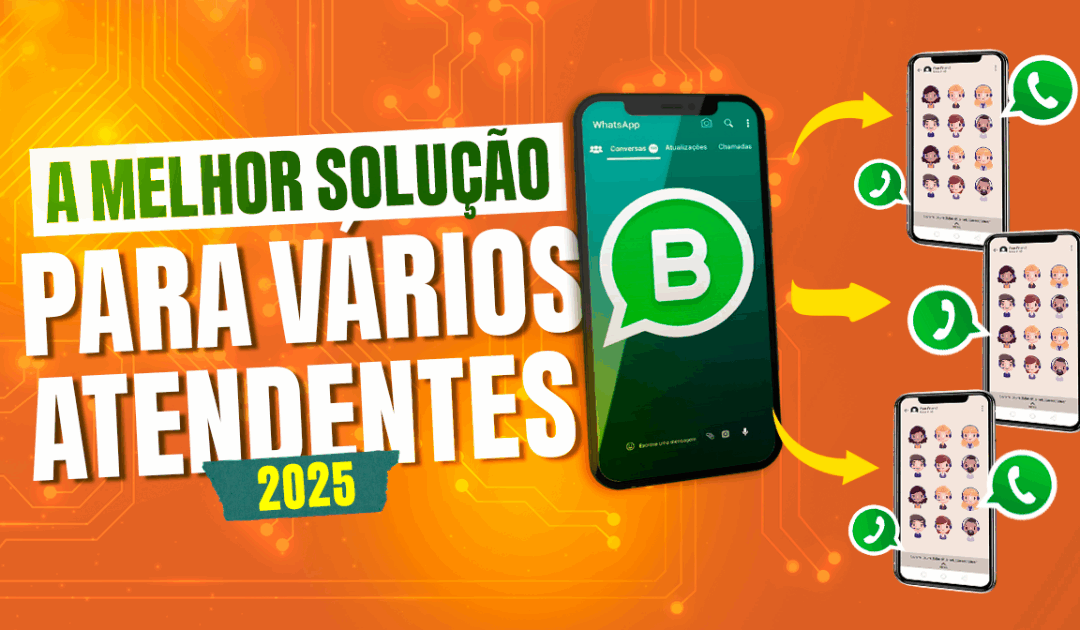 WhatsApp business vários atendentes | VEJA AQUI ANTES DE CONTRATAR